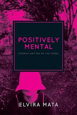 E-Book (epub) Positively Mental von Elvira Mata