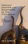 E-Book (epub) Notarial Practice & Malpractice in the Philippines von Jose Dalisay III