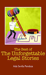 eBook (epub) Best of The Unforgettable Legal Stories de Aida Sevilla Mendoza