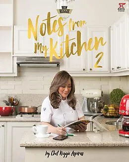 E-Book (epub) Notes From My Kitchen 2 von Reggie Aspiras