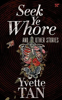 E-Book (epub) Seek Ye Whore and Other Stories von Yvette Tan
