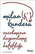Kartonierter Einband Varolmanin Dayanilmaz Hafifligi von Milan Kundera