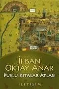 Kartonierter Einband Puslu Kitalar Atlasi von Ihsan Oktay Anar