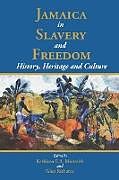 Jamaica in Slavery and Freedom