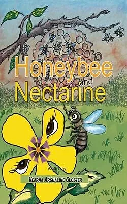 E-Book (epub) Honeybee and Nectarine von Vearna Gloster