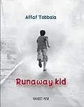E-Book (epub) Runaway Kid von Afaf Tobala