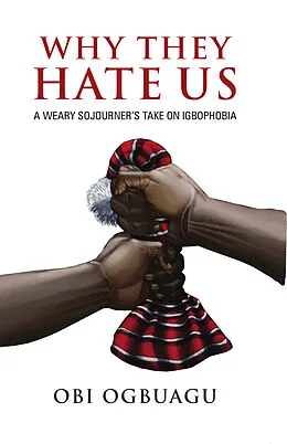 E-Book (epub) Why They Hate Us von Obi Ogbuagu