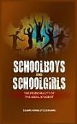 Couverture cartonnée Schoolboys and Schoolgirl: The Personality of the Ideal Student de Ezugwu Kingsley Izuchukwu