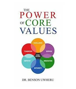 E-Book (epub) The Power of Core Values von Benson Uwheru