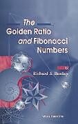 THE GOLDEN RATIO AND FIBONACCI NUMBERS