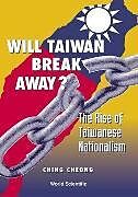 Will Taiwan Break Away