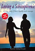 E-Book (epub) Loving a Schizophrenic von Raymond Anthony Fernando