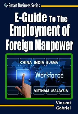 E-Book (epub) E-Guide To The Employment of Foreign Manpower von Vincent Gabriel