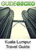 E-Book (epub) Kuala Lumpur Travel Guide von GuideGecko
