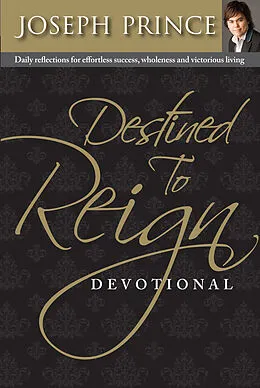 E-Book (epub) Destined To Reign Devotional von Joseph Prince