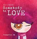 E-Book (epub) Sol's World: Somebody To Love von Jeanette Aw
