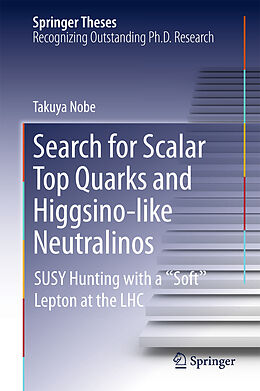 eBook (pdf) Search for Scalar Top Quarks and Higgsino-Like Neutralinos de Takuya Nobe