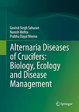 eBook (pdf) Alternaria Diseases of Crucifers: Biology, Ecology and Disease Management de Gobind Singh Saharan, Naresh Mehta, Prabhu Dayal Meena