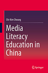 E-Book (pdf) Media Literacy Education in China von Chi-Kim Cheung