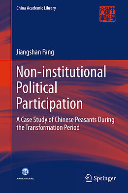 Livre Relié Non-institutional Political Participation de Jiangshan Fang