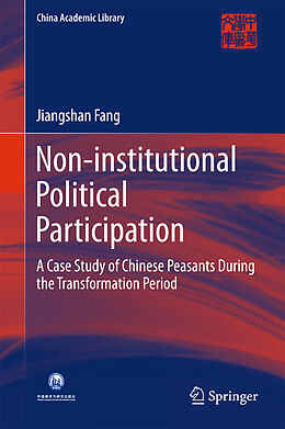 E-Book (pdf) Non-institutional Political Participation von Jiangshan Fang