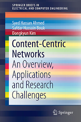 Kartonierter Einband Content-Centric Networks von Syed Hassan Ahmed, Dongkyun Kim, Safdar Hussain Bouk