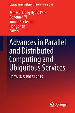 E-Book (pdf) Advances in Parallel and Distributed Computing and Ubiquitous Services von 