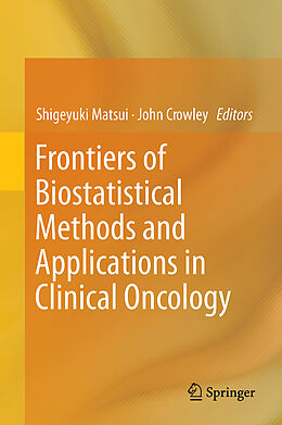 Fester Einband Frontiers of Biostatistical Methods and Applications in Clinical Oncology von 