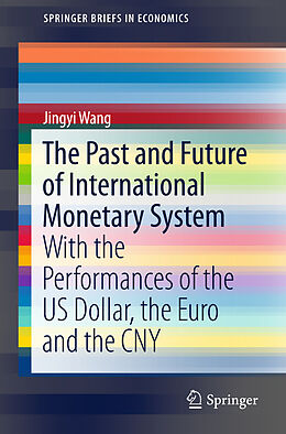 Couverture cartonnée The Past and Future of International Monetary System de Jingyi Wang