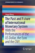 E-Book (pdf) The Past and Future of International Monetary System von Jingyi Wang