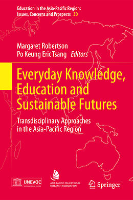 Livre Relié Everyday Knowledge, Education and Sustainable Futures de 