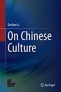 E-Book (pdf) On Chinese Culture von Deshun Li