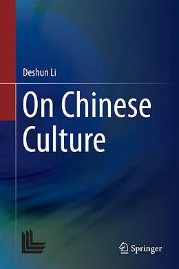 E-Book (pdf) On Chinese Culture von Deshun Li