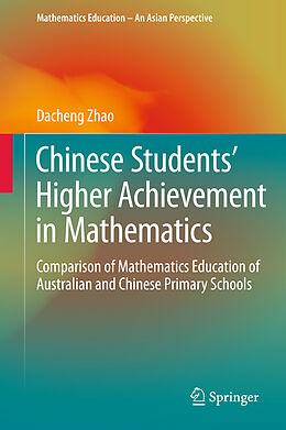Fester Einband Chinese Students' Higher Achievement in Mathematics von Dacheng Zhao
