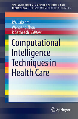 Couverture cartonnée Computational Intelligence Techniques in Health Care de 