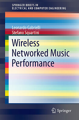 eBook (pdf) Wireless Networked Music Performance de Leonardo Gabrielli, Stefano Squartini