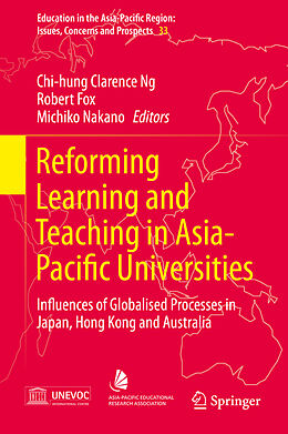 Livre Relié Reforming Learning and Teaching in Asia-Pacific Universities de 