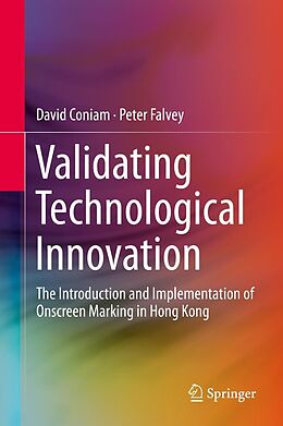 E-Book (pdf) Validating Technological Innovation von David Coniam, Peter Falvey