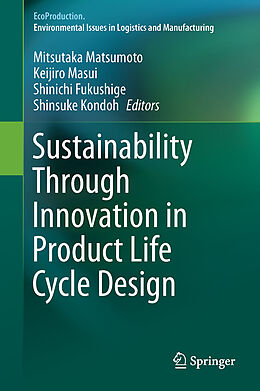 Livre Relié Sustainability Through Innovation in Product Life Cycle Design de 