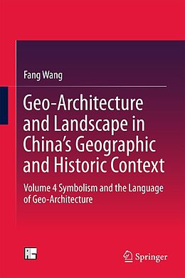 eBook (pdf) Geo-Architecture and Landscape in China's Geographic and Historic Context de Fang Wang