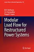 E-Book (pdf) Modular Load Flow for Restructured Power Systems von M. V. Hariharan, S. D. Varwandkar, Pragati P. Gupta