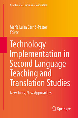 Livre Relié Technology Implementation in Second Language Teaching and Translation Studies de 