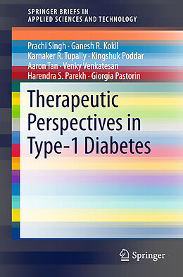 Kartonierter Einband Therapeutic Perspectives in Type-1 Diabetes von Prachi Singh, Ganesh R. Kokil, Karnaker R Tupally