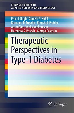 E-Book (pdf) Therapeutic Perspectives in Type-1 Diabetes von Prachi Singh, Ganesh R. Kokil, Karnaker R Tupally