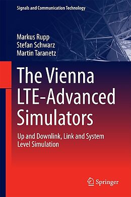 eBook (pdf) The Vienna LTE-Advanced Simulators de Markus Rupp, Stefan Schwarz, Martin Taranetz