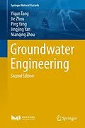 E-Book (pdf) Groundwater Engineering von Yiqun Tang, Jie Zhou, Ping Yang