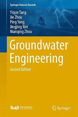E-Book (pdf) Groundwater Engineering von Yiqun Tang, Jie Zhou, Ping Yang