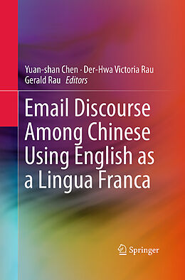 Couverture cartonnée Email Discourse Among Chinese Using English as a Lingua Franca de 