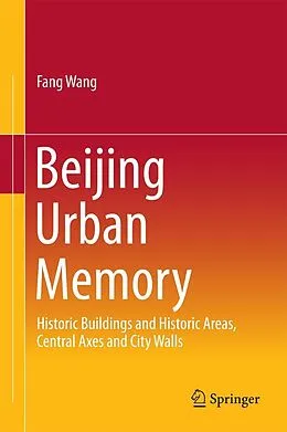 E-Book (pdf) Beijing Urban Memory von Fang Wang