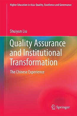 eBook (pdf) Quality Assurance and Institutional Transformation de Shuiyun Liu